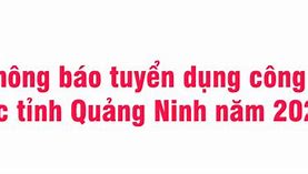 Tuyển Công Chức Viên Chức Quảng Ninh